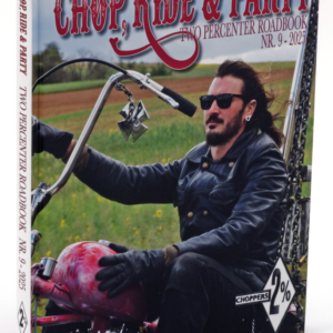 CHOP, RIDE & PARTY TWO PERCENTER ROADBOOKS